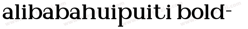 alibabahuipuiti bold字体转换